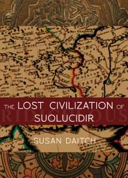 Icon image The Lost Civilization of Suolucidir