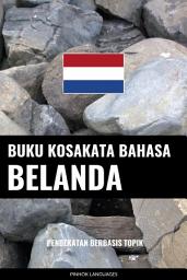 Icon image Buku Kosakata Bahasa Belanda: Pendekatan Berbasis Topik