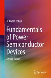 Icon image Fundamentals of Power Semiconductor Devices: Edition 2