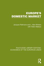 Icon image Europe's Domestic Market