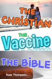 Icon image THE CHRISTIAN THE VACCINE THE BIBLE