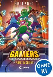 Icon image Galactic Gamers (Band 4) - Planet in Gefahr: Actionreiches Kinderbuch für Jungen und Mädchen ab 10 Jahren