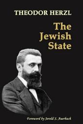 Icon image The Jewish State: with 2014 Foreword by Jerold S. Auerbach