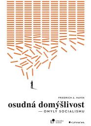 Icon image Osudná domýšlivost: Omyly socialismu