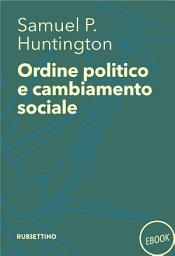 Icon image Ordine politico e cambiamento sociale