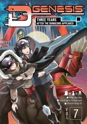 Icon image D-Genesis: Three Years after the Dungeons Appeared (Manga)