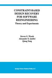 Icon image Constraint-Based Design Recovery for Software Reengineering: Theory and Experiments