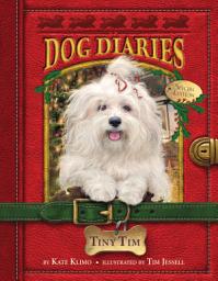 Icon image Dog Diaries #11: Tiny Tim (Dog Diaries Special Edition)