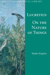 Icon image On the Nature of Things: De Rerum Natura