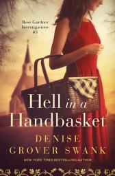 Icon image Hell in a Handbasket: Rose Gardner Investigations #3