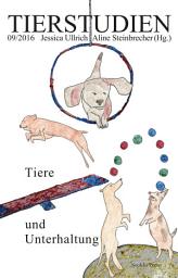 Icon image Tiere und Unterhaltung: Tierstudien 09/2016