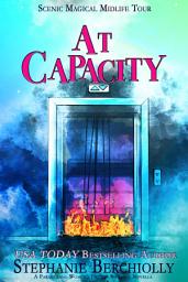 Icon image At Capacity: A Paranormal Women's Fiction Romance Novel