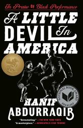 Icon image A Little Devil in America: In Praise of Black Performance