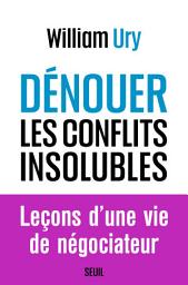 Icon image Dénouer les conflits insolubles