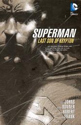 Icon image Superman: Last Son of Krypton