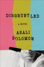 Icon image Disgruntled: A Novel