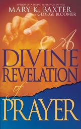 Icon image A Divine Revelation of Prayer