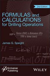 Icon image Formulas and Calculations for Drilling Operations: Edition 2