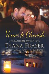 Icon image Yours to Cherish: A heartwarming New Zealand romance about family, secrets, and second chances