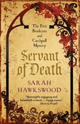 Icon image Servant of Death: Murder and intrigue at the heart of medieval England