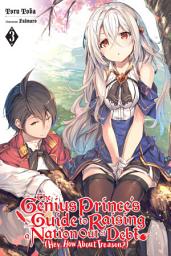 Icon image The Genius Prince's Guide to Raising a Nation Out of Debt (Hey, How About Treason?) (light novel)