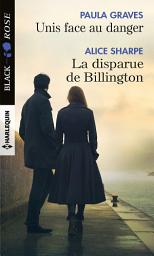 Icon image Unis face au danger - La disparue de Billington