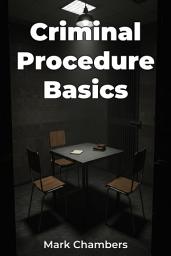 Icon image Criminal Procedure Basics