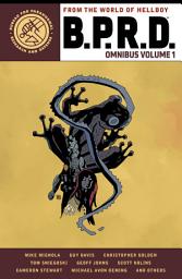Icon image B.P.R.D. Omnibus Volume 1