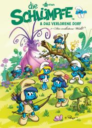 Icon image Die Schlümpfe und das verlorene Dorf Bd. 1: Der verbotene Wald: Der Comic zum Kinofilm