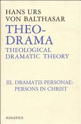 Icon image Theo-Drama: Theological Dramatic Theory