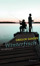 Icon image Winterfisch: Erzählungen