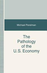 Icon image The Pathology of the US Economy: The Costs of a Low-Wage System