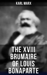 Icon image The XVIII Brumaire of Louis Bonaparte