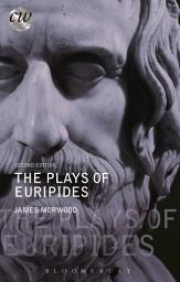 Icon image The Plays of Euripides