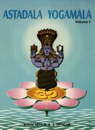 Icon image Astadala Yogamala (Collected Works), Volume 1