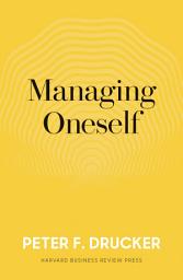 Icon image Managing Oneself: The Key to Success