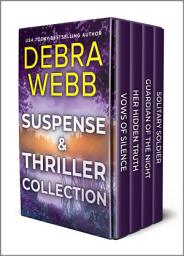 Icon image Debra Webb Suspense and Thriller Collection: Four full length suspense novels with military heroes, undercover agents, and a murder mystery?