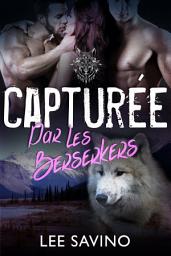 Icon image Capturée par les Berserkers