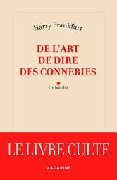 Icon image De l'art de dire des conneries