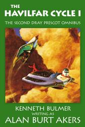 Icon image The Havilfar Cycle I: The second Dray Prescot omnibus
