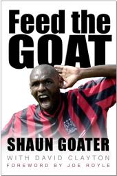 Icon image Feed the Goat: The Shaun Goater Story