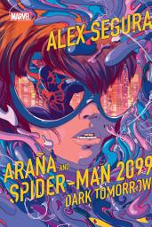 Icon image Araña and Spider-Man 2099: Dark Tomorrow