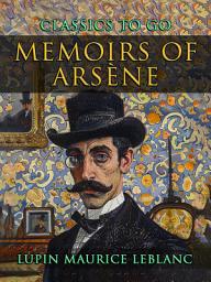 Icon image Memoirs of Arsène Lupin: Restored Classics to Go Edition