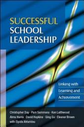 Icon image Successful School Leadership: Linking with Learning and Achievement