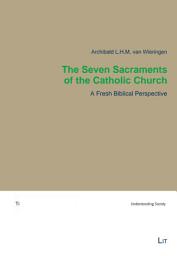 Icon image The Seven Sacraments of the Catholic Church