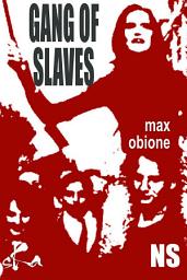 Icon image Gang of slaves
