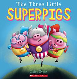 Icon image The Three Little Superpigs
