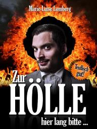 Icon image Zur Hölle hier lang bitte...