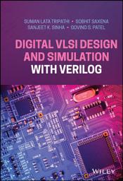 Icon image Digital VLSI Design and Simulation with Verilog