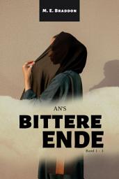 Icon image An's bittere Ende (Band 1 - 3)